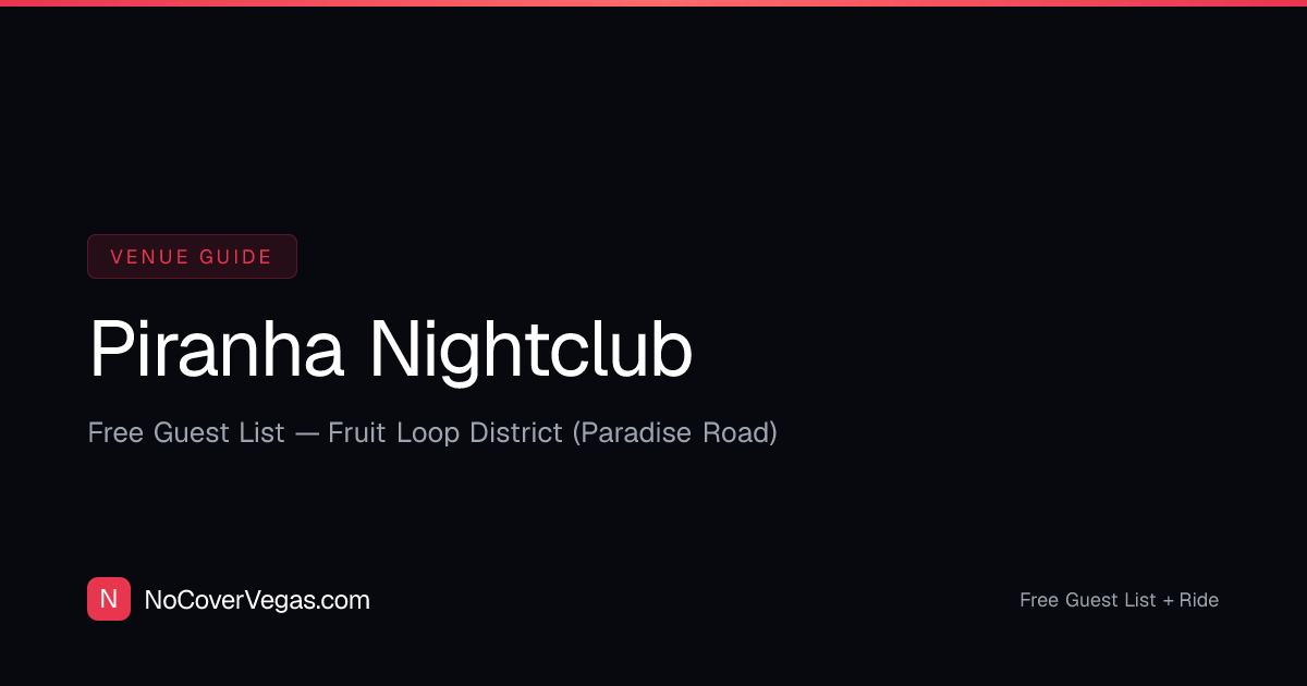 piranha club las vegas dress code Piranha Nightclub reviews, photos - Paradise Fruit Loop - Las Vegas