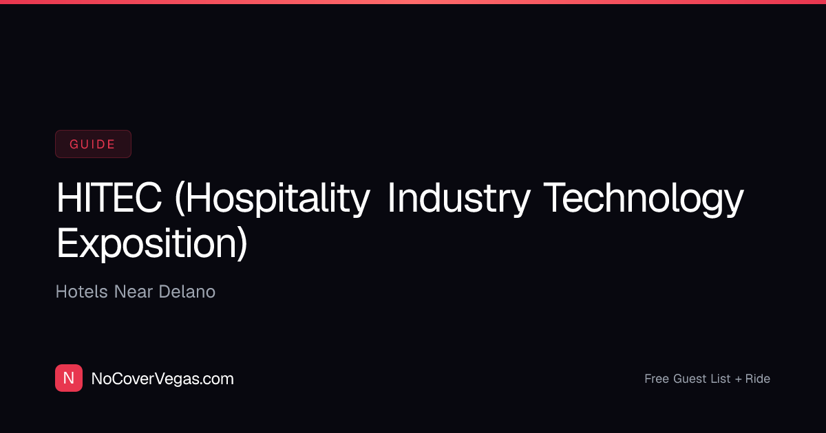 HITEC (Hospitality Industry Technology Exposition) Hotels — Nightlife ...