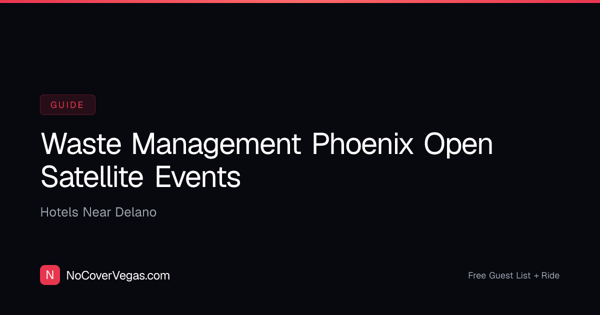 Waste Management Phoenix Open Satellite Events Hotels — Nightlife Near ...