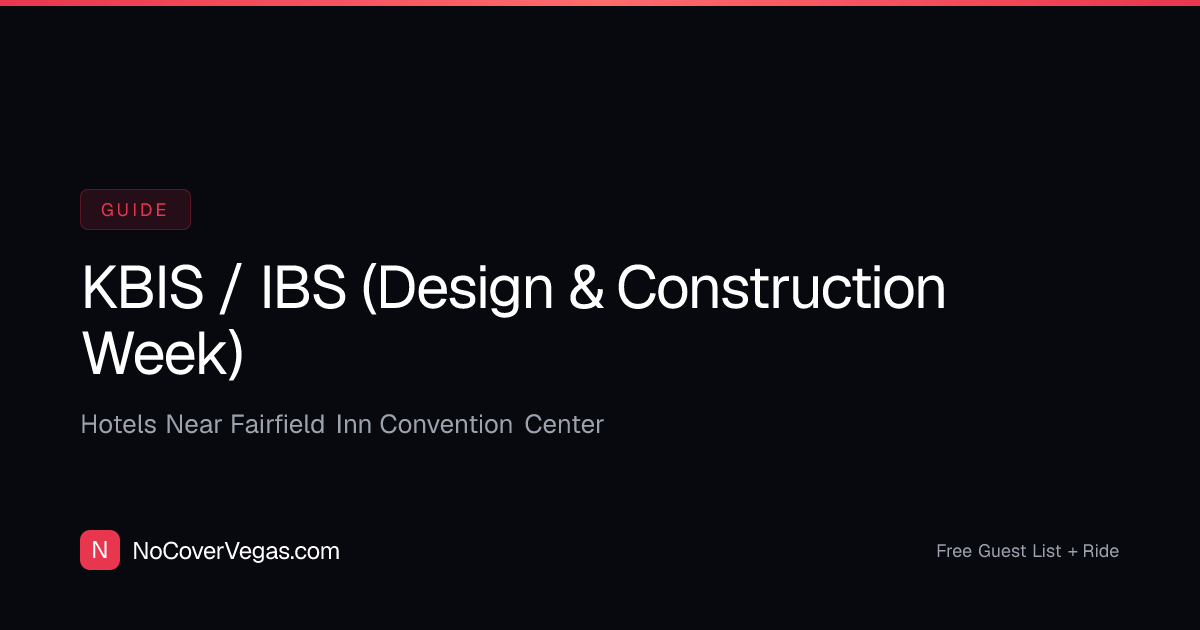 KBIS / IBS (Design & Construction Week) Hotels — Nightlife Near ...