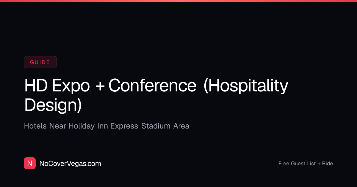 HD Expo + Conference (Hospitality Design) Hotels — Nightlife Near ...