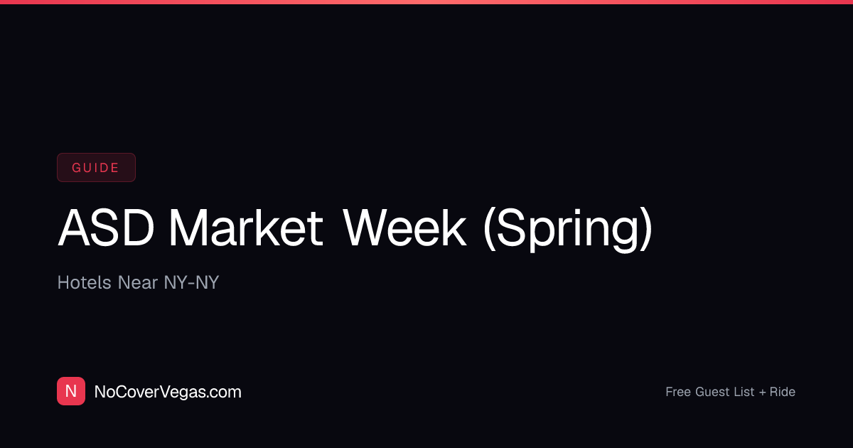 ASD Market Week (Spring) Hotels — Nightlife Near NY-NY