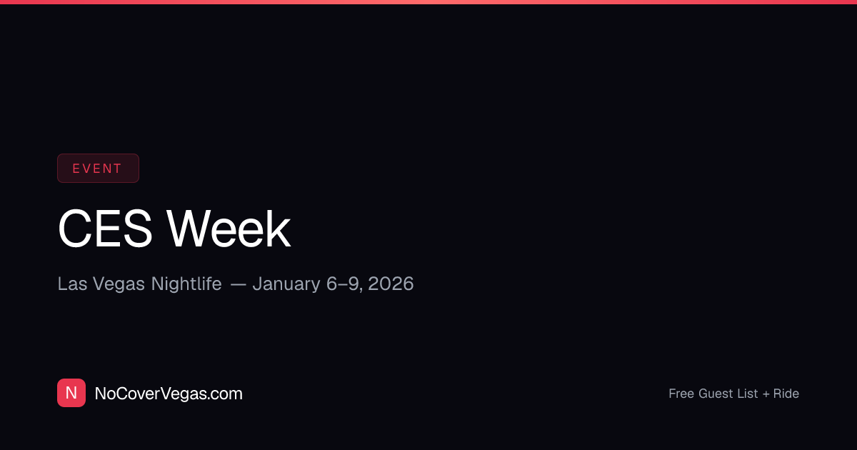 CES Week Las Vegas 2026 — After-Parties, Nightclubs & VIP