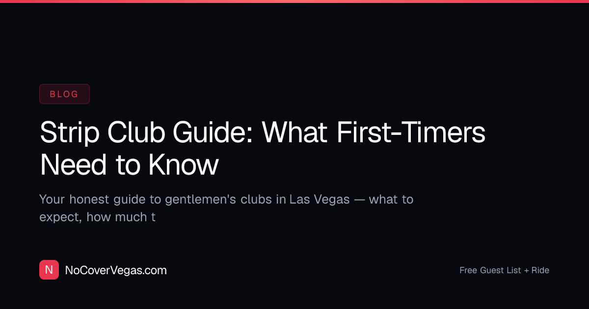 Vegas Strip Club Guide for First-Timers (2026)